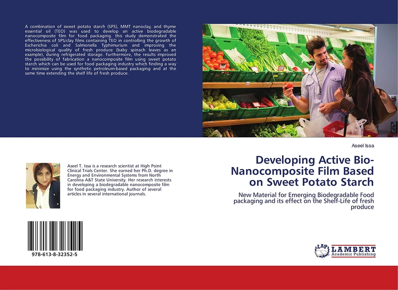 Developing Active Bio-Nanocomposite Film Based on Sweet Potato Starch: New Material for Emerging Biodegradable Food packaging and its effect on the Shelf-Life of fresh produce