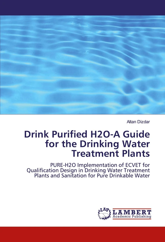 Drink Purified H2O-A Guide for the Drinking Water Treatment Plants
