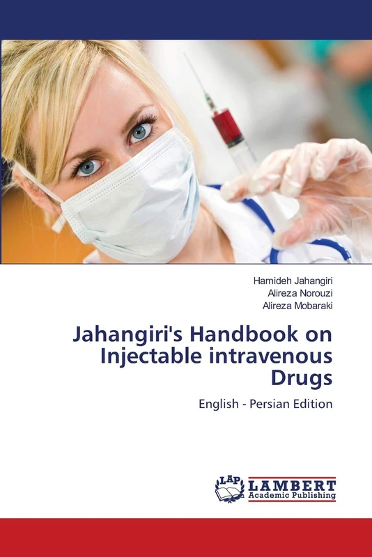 Jahangiri's Handbook on Injectable intravenous Drugs: English - Persian Edition - Image 1