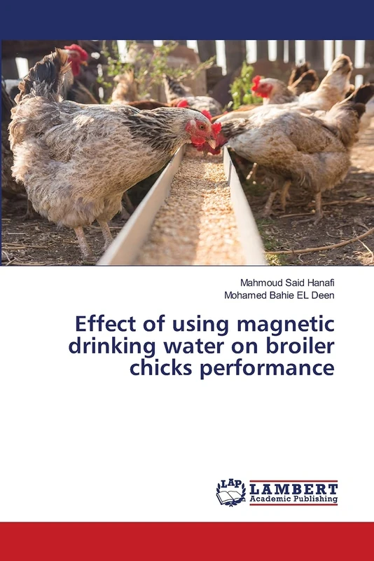 Effect of using magnetic drinking water on broiler chicks performance