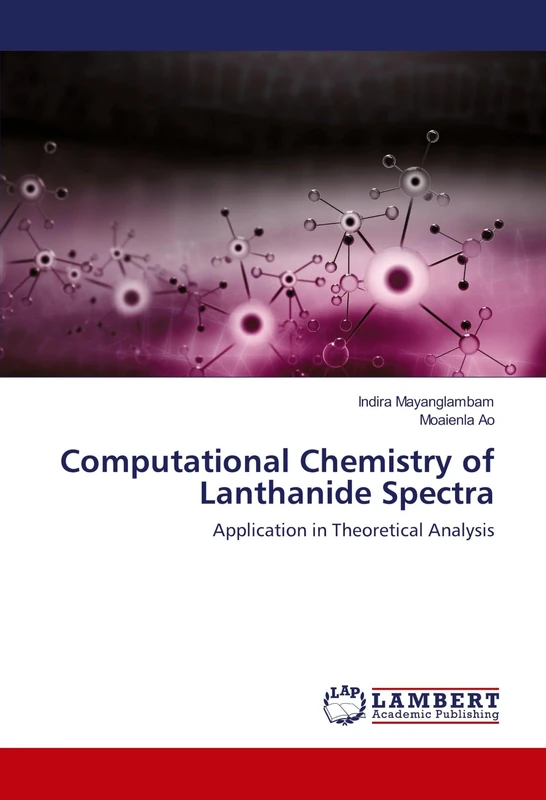 Computational Chemistry of Lanthanide Spectra: Application in Theoretical Analysis