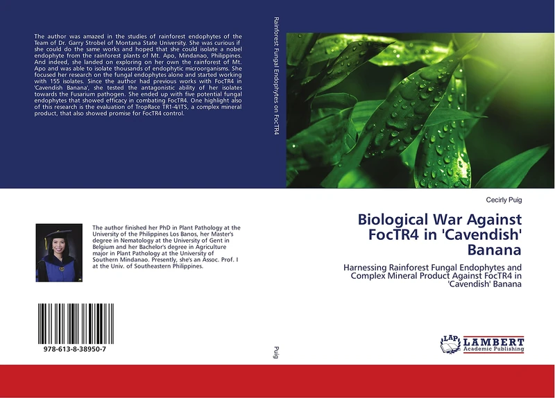 Biological War Against FocTR4 in 'Cavendish' Banana: Harnessing Rainforest Fungal Endophytes and Complex Mineral Product Against FocTR4 in 'Cavendish' Banana