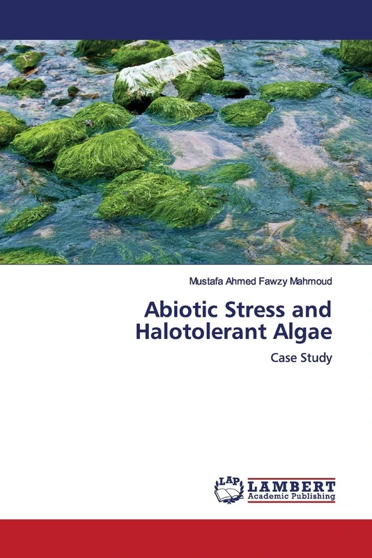 Abiotic Stress and Halotolerant Algae: Case Study
