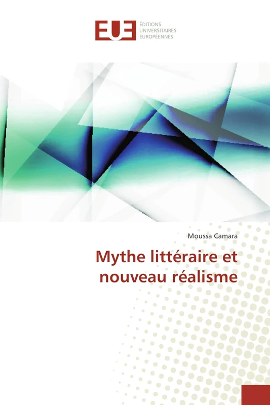 Mythe littéraire et nouveau réalisme - Image 1