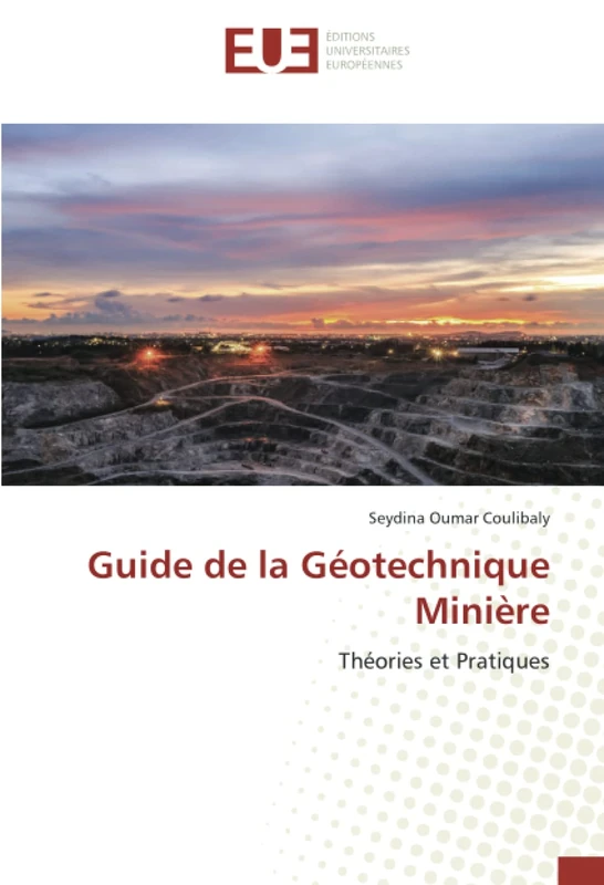 Guide de la Géotechnique Minière: Théories et Pratiques