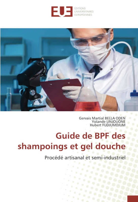 Guide de BPF des shampoings et gel douche: Procédé artisanal et semi-industriel - Image 1