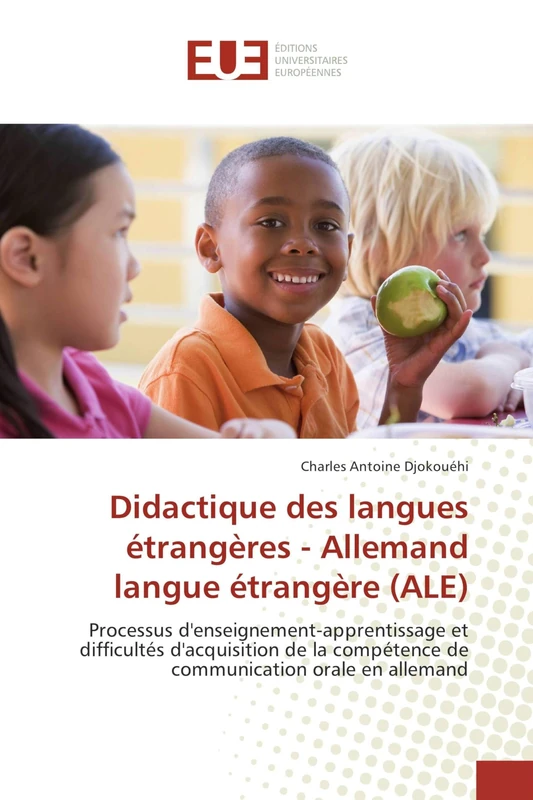 Didactique des langues etrangeres - Allemand langue etrangere (ALe): Processus d'enseignement-apprentissage et difficultes d'acquisition de la competence de communicatio