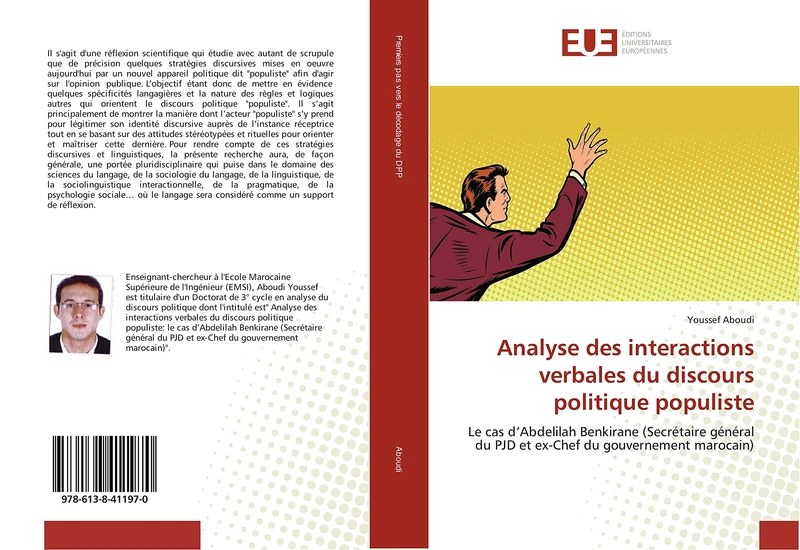 Analyse des interactions verbales du discours politique populiste: Le cas d’Abdelilah Benkirane (Secrétaire général du PJD et ex-Chef du gouvernement marocain)
