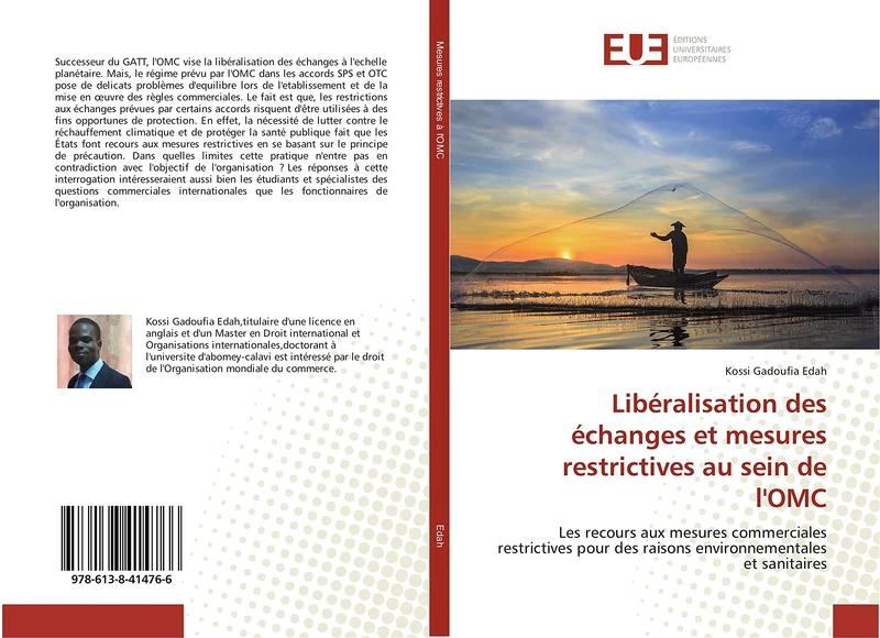 Libéralisation des échanges et mesures restrictives au sein de l'OMC: Les recours aux mesures commerciales restrictives pour des raisons environnementales et sanitaires