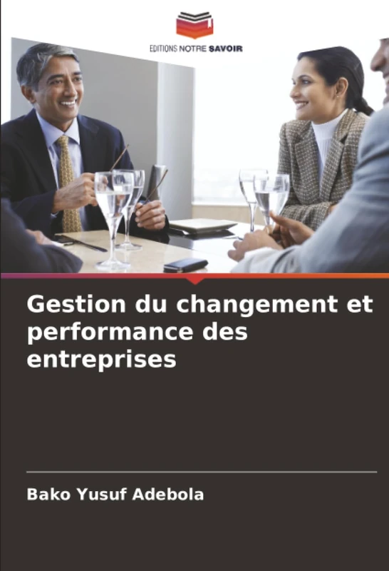 Gestion du changement et performance des entreprises