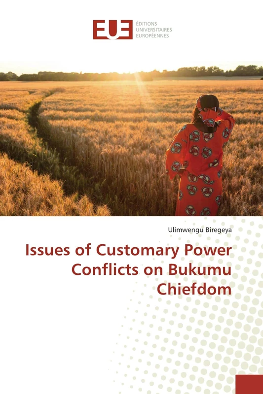 Issues of Customary Power Conflicts on Bukumu Chiefdom