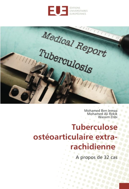 Tuberculose ostéoarticulaire extra-rachidienne: A propos de 32 cas