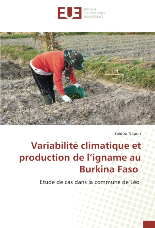 Variabilité climatique et production de l’igname au Burkina Faso: Etude de cas dans la commune de Léo