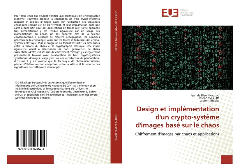 Design et implémentation d'un crypto-système d'images basé sur le chaos: Chiffrement d'images par chaos et applications