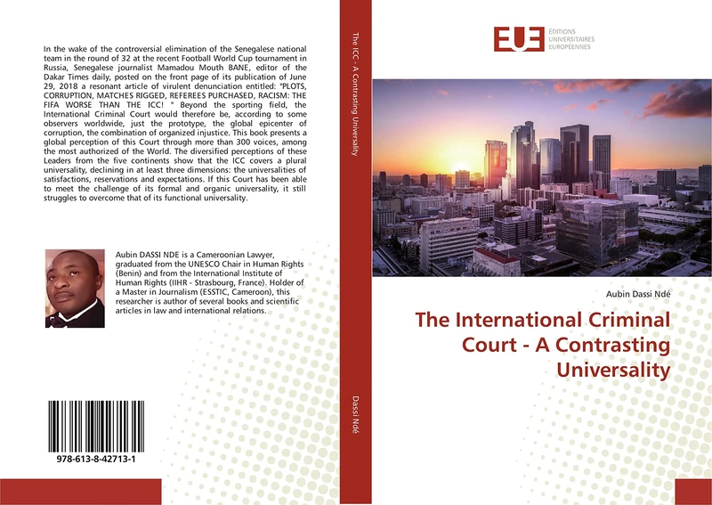 The International Criminal Court - A Contrasting Universality