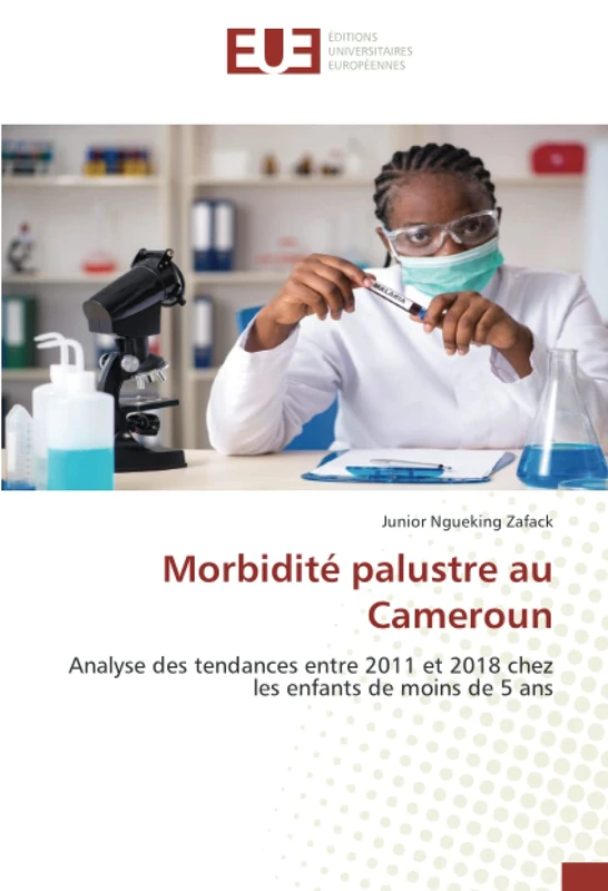 Morbidité palustre au Cameroun: Analyse des tendances entre 2011 et 2018 chez les enfants de moins de 5 ans