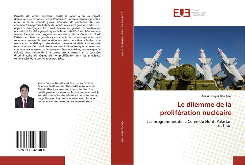 Le dilemme de la prolifération nucléaire: Les programmes de la Corée du Nord, Pakistan et l'Iran