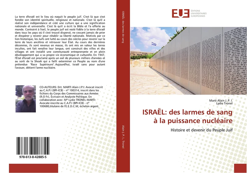 ISRAËL: des larmes de sang à la puissance nucléaire: Histoire et devenir du Peuple Juif