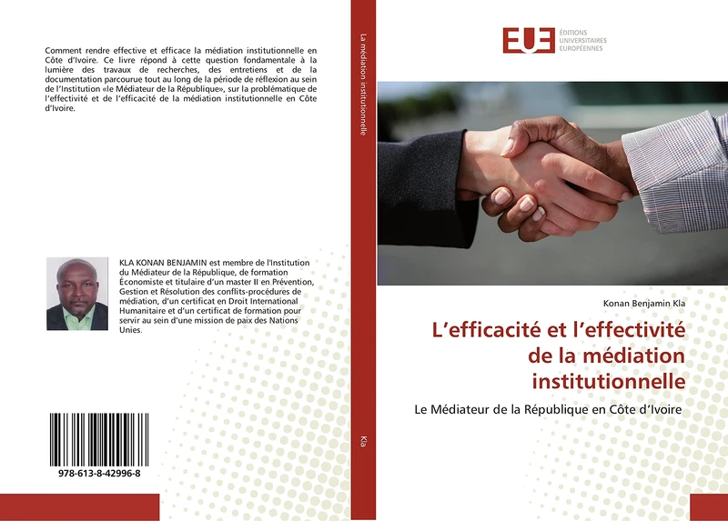 L’efficacité et l’effectivité de la médiation institutionnelle: Le Médiateur de la République en Côte d’Ivoire