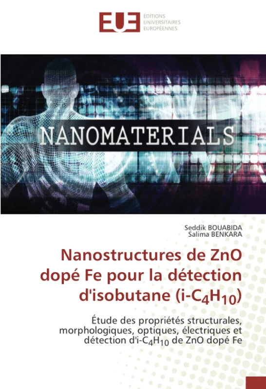 Nanostructures de ZnO dopé Fe pour la détection d'isobutane (i-C4H10): Étude des propriétés structurales, morphologiques, optiques, électriques et détection d'i-C4H10 de ZnO dopé Fe