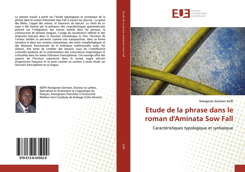 Etude de la phrase dans le roman d'Aminata Sow Fall: Caractéristiques typologique et syntaxique