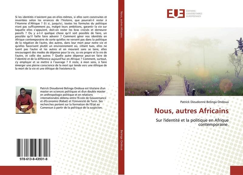 Nous, autres Africains: Sur l'identité et la politique en Afrique contemporaine.