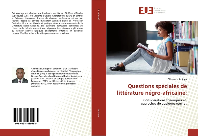 Questions speciales de litterature negro-africaine:: Considérations théoriques et approches de quelques oeuvres