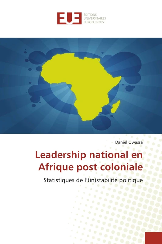 Leadership national en Afrique post coloniale: Statistiques de l’(in)stabilité politique