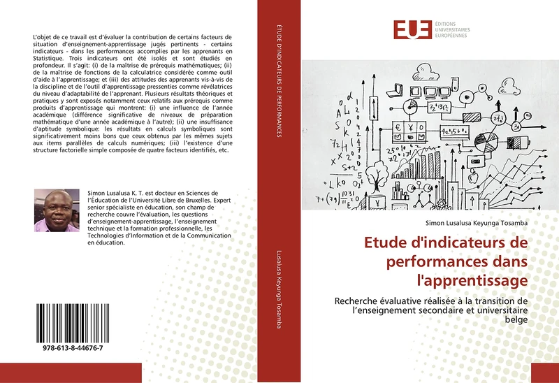Etude d'indicateurs de performances dans l'apprentissage: Recherche évaluative réalisée à la transition de l’enseignement secondaire et universitaire belge