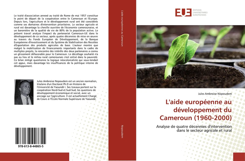 L'aide européenne au développement du Cameroun (1960-2000): Analyse de quatre décennies d'intervention dans le secteur agricole et rural - Image 1