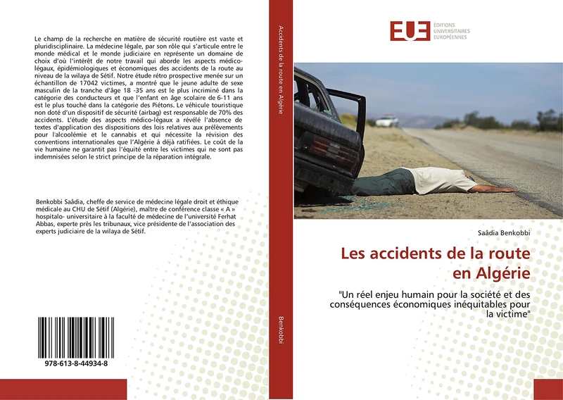 Les accidents de la route en Algérie: "Un réel enjeu humain pour la société et des conséquences économiques inéquitables pour la victime"