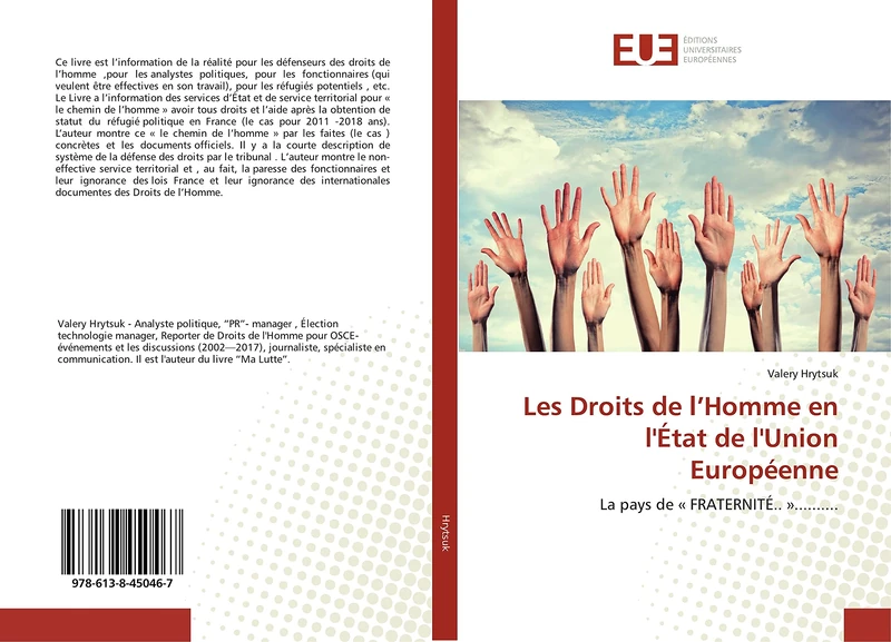 Les Droits de l’Homme en l'État de l'Union Européenne: La pays de « FRATERNITÉ.. »..........
