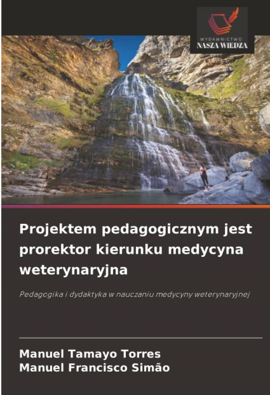 Projektem pedagogicznym jest prorektor kierunku medycyna weterynaryjna: Pedagogika i dydaktyka w nauczaniu medycyny weterynaryjnej - Image 1
