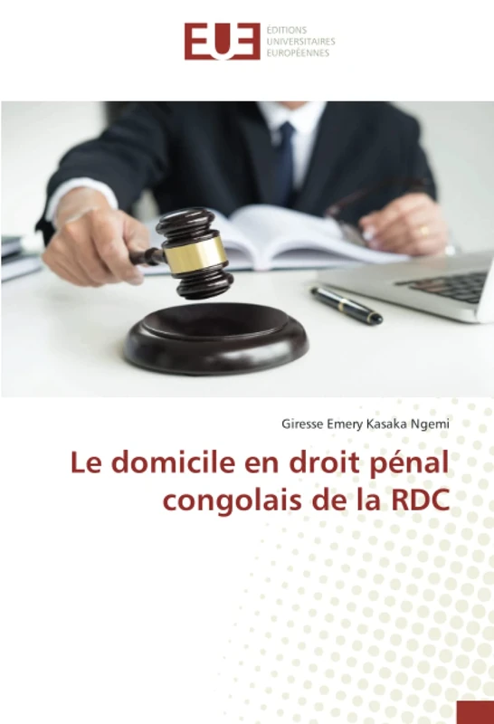 Le domicile en droit pénal congolais de la RDC