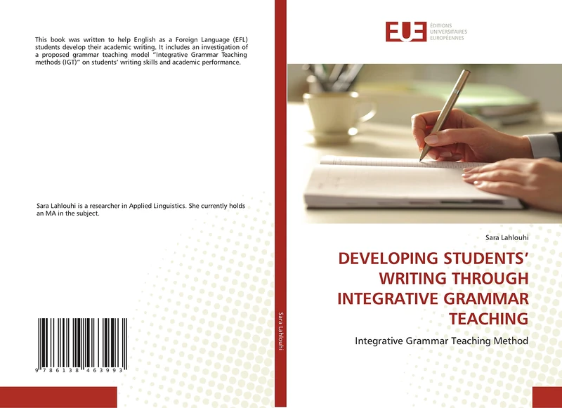 DEVELOPING STUDENTS’ WRITING THROUGH INTEGRATIVE GRAMMAR TEACHING: Integrative Grammar Teaching Method