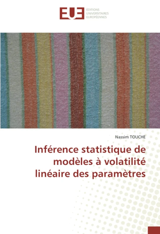 Inférence statistique de modèles à volatilité linéaire des paramètres