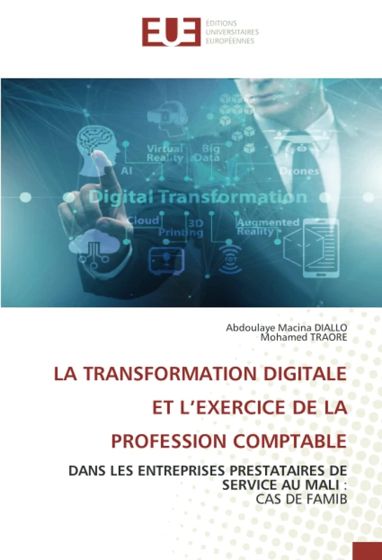 LA TRANSFORMATION DIGITALE ET L’EXERCICE DE LA PROFESSION COMPTABLE: DANS LES ENTREPRISES PRESTATAIRES DE SERVICE AU MALI : CAS DE FAMIB - Image 1
