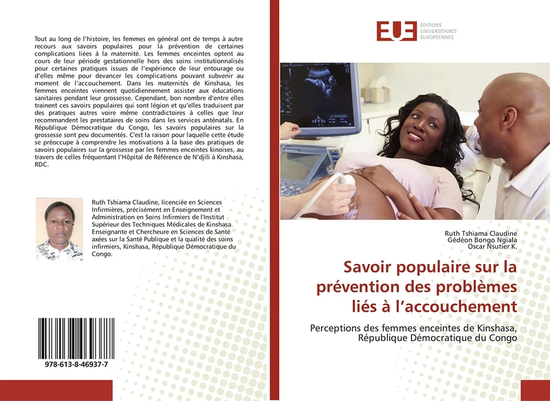 Savoir populaire sur la prévention des problèmes liés à l’accouchement: Perceptions des femmes enceintes de Kinshasa, République Démocratique du Congo