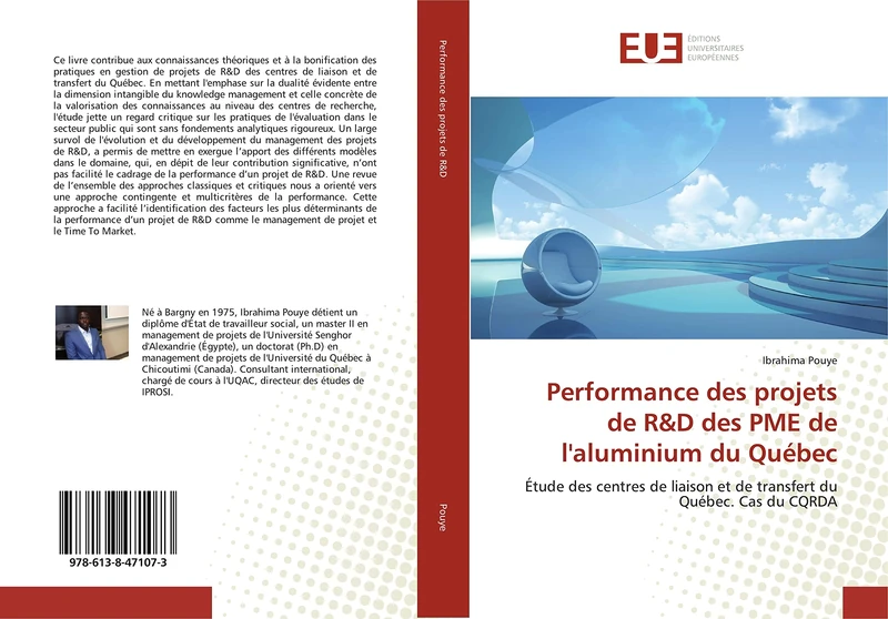Performance des projets de R&D des PME de l'aluminium du Québec: Étude des centres de liaison et de transfert du Québec. Cas du CQRDA