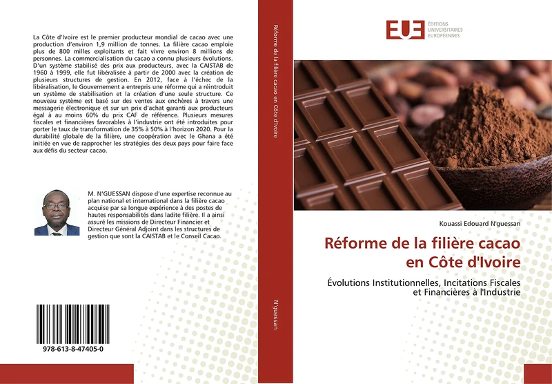 Réforme de la filière cacao en Côte d'Ivoire: Évolutions Institutionnelles, Incitations Fiscales et Financières à l'Industrie