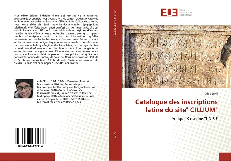 Catalogue des inscriptions latine du site" CILLIUM": Antique Kasserine.TUNISIE
