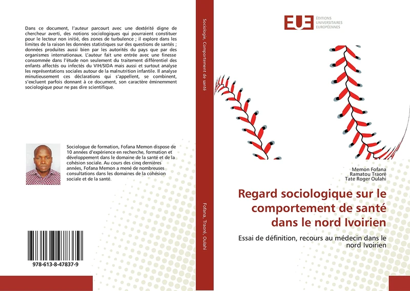 Regard sociologique sur le comportement de santé dans le nord Ivoirien: Essai de définition, recours au médecin dans le nord Ivoirien