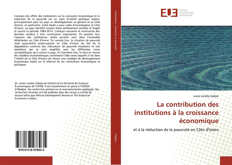 La contribution des institutions à la croissance économique: et à la réduction de la pauvreté en Côte d'Ivoire