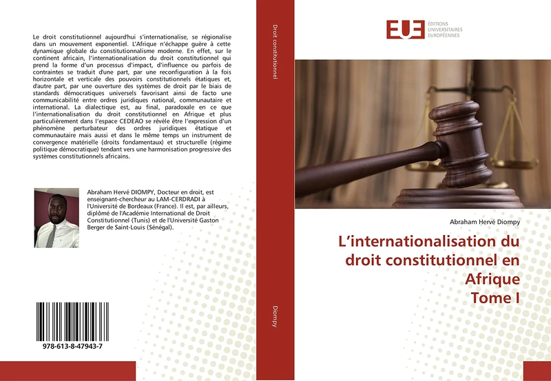 L’internationalisation du droit constitutionnel en Afrique Tome I