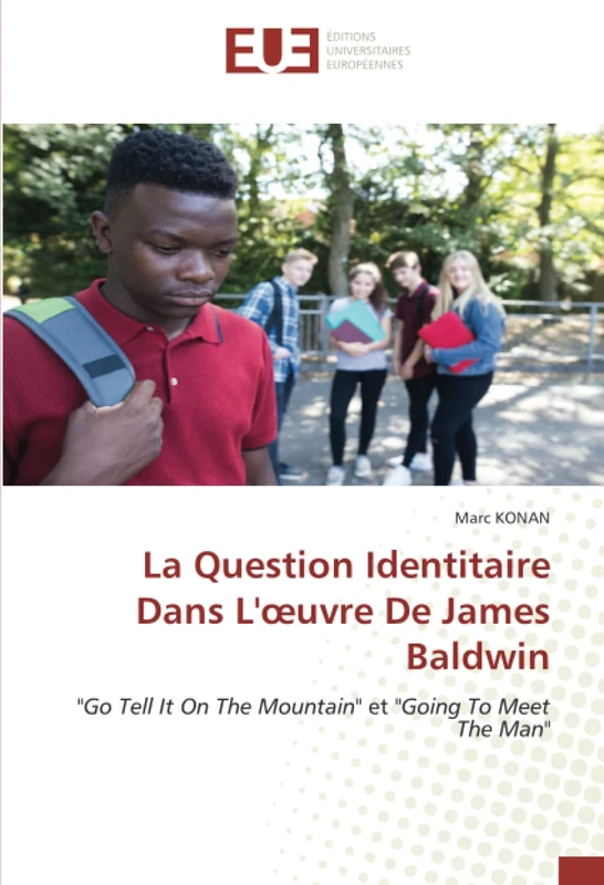 La Question Identitaire Dans L'œuvre De James Baldwin: "Go Tell It On The Mountain" et "Going To Meet The Man" - Image 1