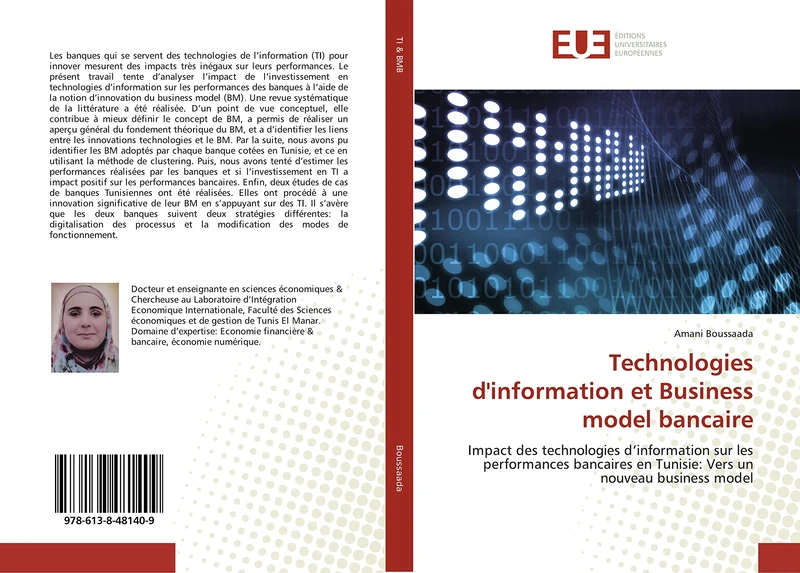 Technologies d'information et Business model bancaire: Impact des technologies d’information sur les performances bancaires en Tunisie: Vers un nouveau business model