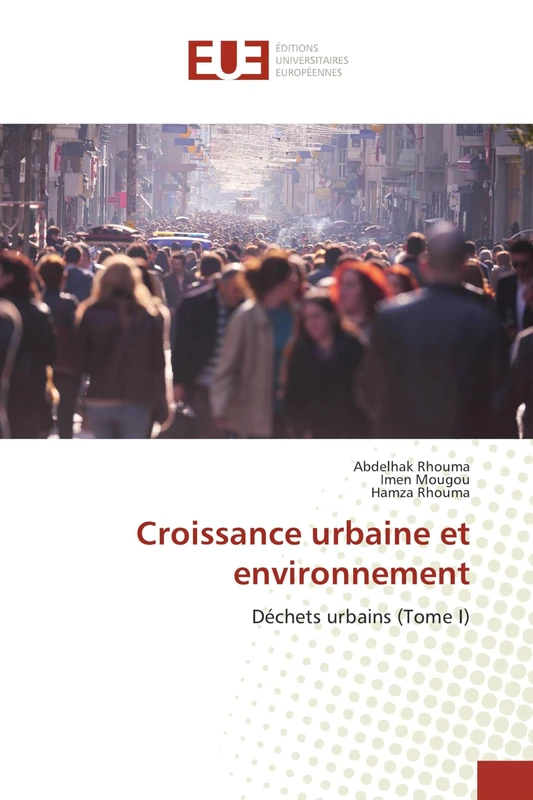 Croissance urbaine et environnement: Déchets urbains (Tome I) - Image 1