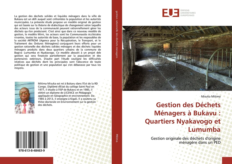 Gestion des Déchets Ménagers à Bukavu : Quartiers Nyakavogo et Lumumba: Gestion originale des déchets d'origine ménagère dans un PED