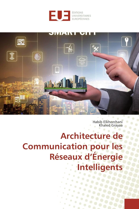Architecture de Communication pour les Réseaux d’Énergie Intelligents