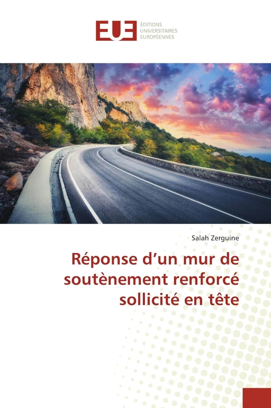 Réponse d’un mur de soutènement renforcé sollicité en tête - Image 1